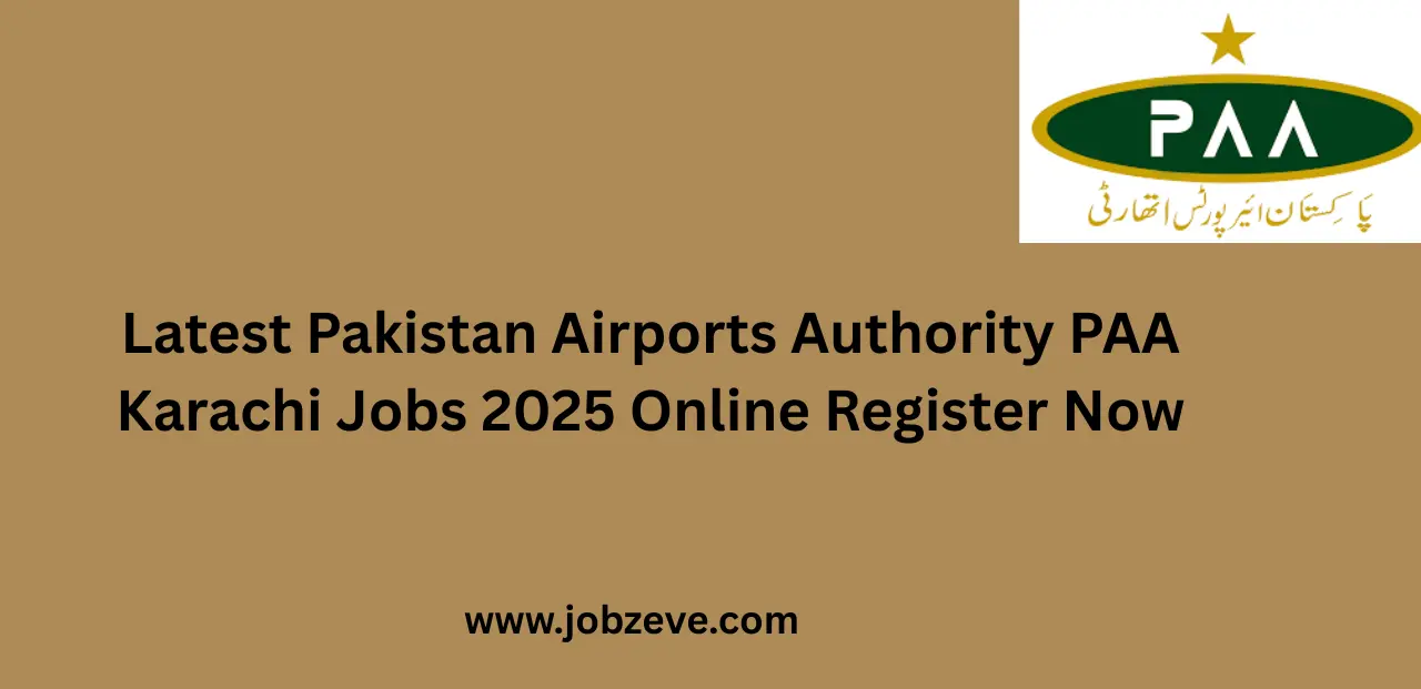 Latest Pakistan Airports Authority PAA Karachi Jobs 2025 Online Register Now